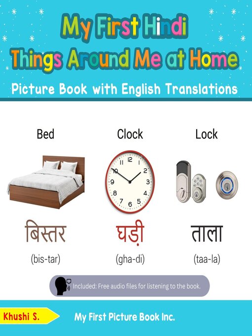 Title details for My First Hindi Things Around Me at Home Picture Book with English Translations by Khushi S - Available